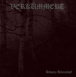 Verkummert : Schwarze Leidenschaft